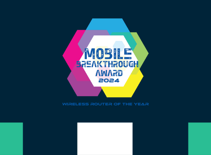 Mobile Breakthrough Hero Mobile Breakthrough Award 2024 - Wireless Router of the Year