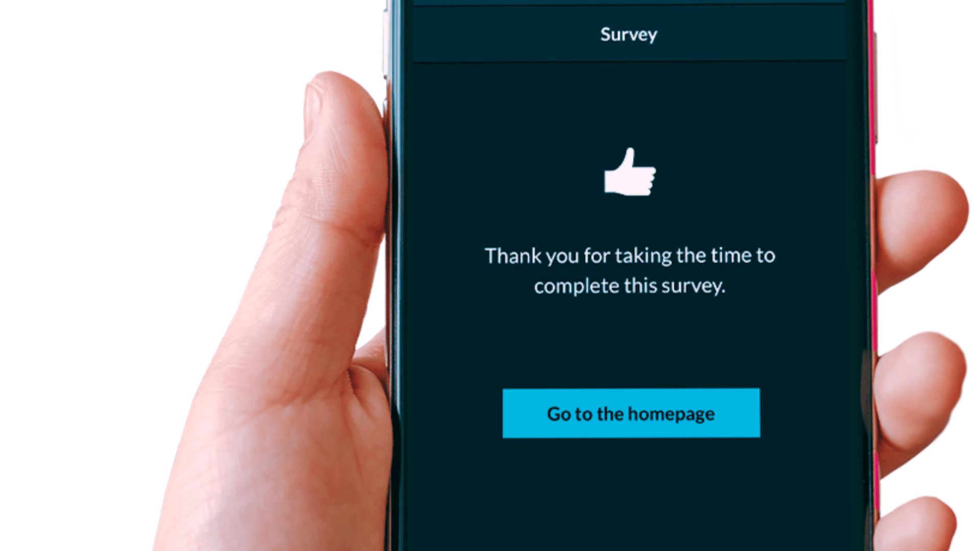 A hand holds a smartphone, which displays a survey completion screen. "Thank you for completing this survey".